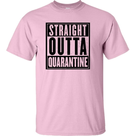 Adult Straight Outta Quarantine T-Shirt