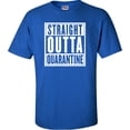 thumbnail image 1 of Adult Straight Outta Quarantine T-Shirt, 1 of 1