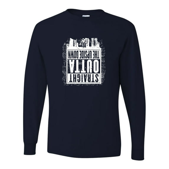 Adult Straight Outta The Upside Down Long Sleeve T-Shirt