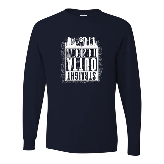 Adult Straight Outta The Upside Down Long Sleeve T-Shirt