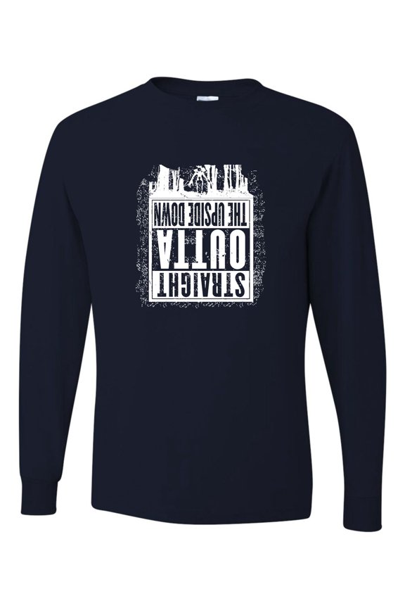 Adult Straight Outta The Upside Down Long Sleeve T-Shirt