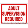 thumbnail image 1 of Adult Supervision Required Sign, 1 of 1