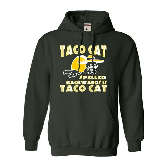 Adult Taco Cat Spelled Backwards Is Taco Cat Funny Sweatshirt Hoodie
