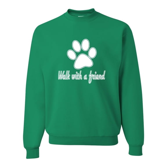 Adult Walk With A Friend Dog Lovers Pet Lovers Sweatshirt Crewneck