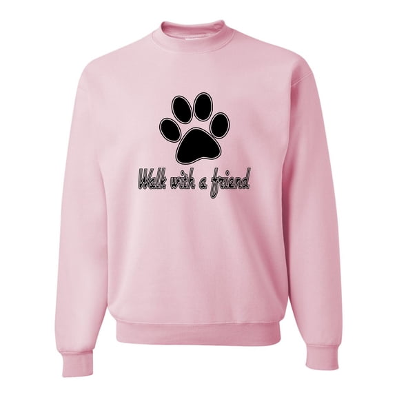Adult Walk With A Friend Dog Lovers Pet Lovers Sweatshirt Crewneck