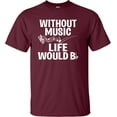 thumbnail image 1 of Adult Without Music Life Would B Flat Funny Music Lovers T-Shirt, 1 of 1