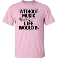 thumbnail image 1 of Adult Without Music Life Would B Flat Funny Music Lovers T-Shirt, 1 of 1