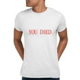 thumbnail image 1 of Adult You Died Funny Gamers T-Shirt, 1 of 1