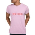 thumbnail image 1 of Adult You Died Funny Gamers T-Shirt, 1 of 1