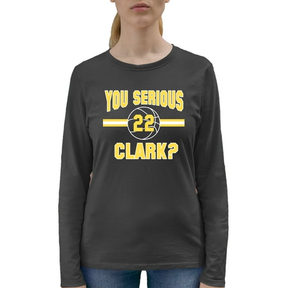 Adult You Serious Clark? Long Sleeve T-Shirt