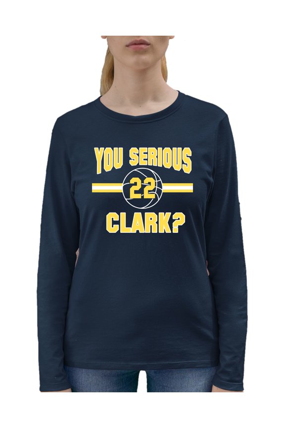 Adult You Serious Clark? Long Sleeve T-Shirt