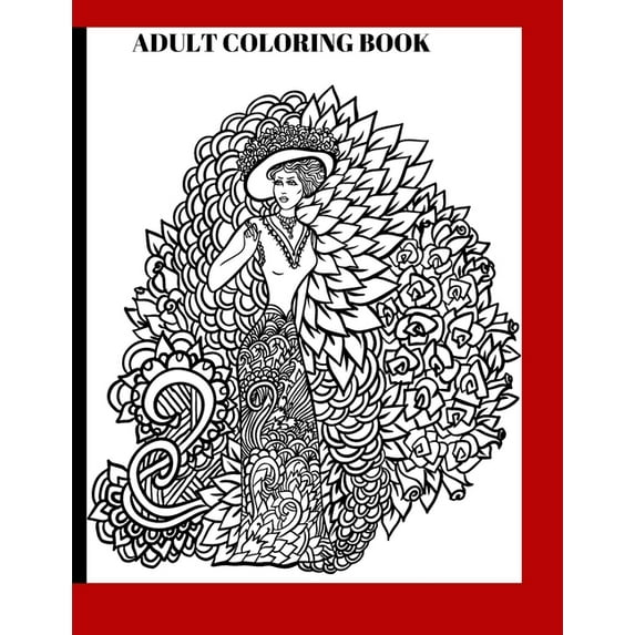 Adult coloring book: Beautiful Women and pattern with flowers, (Paperback)