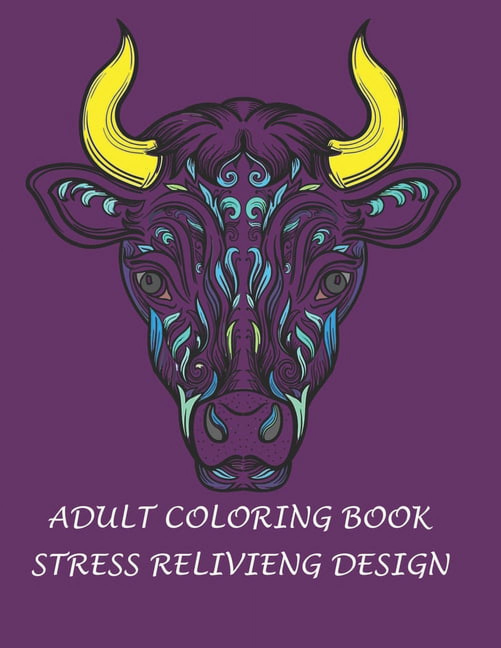 Adult coloring book stress relivieng design: An adult coloring book with lion, elefhant, horse, bear, got, cow, bird and many more. Animal coloring book for adult meditation, reluxation & happiness. (