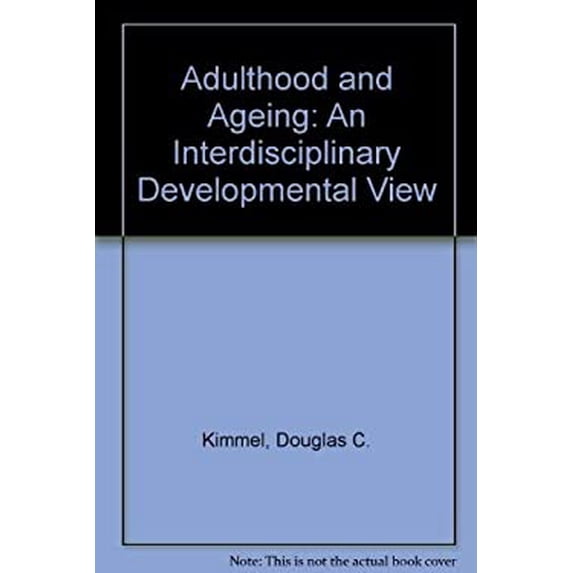 Pre-Owned Adulthood and Aging 9780471517474 Used