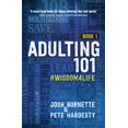 thumbnail image 1 of Pre-Owned Adulting 101 Book 1: #Wisdom4life (Hardcover) 1424556368 9781424556366, 1 of 1