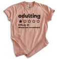 thumbnail image 1 of Adulting Difficult Would Not Recommend Shirt, Unisex Women's Men's Shirt, Adulting Adultish Immature Shirt, Heather Sunset, Medium, 1 of 6