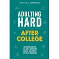 thumbnail image 1 of Adulting Hard Adulting Hard After College, (Paperback), 1 of 1