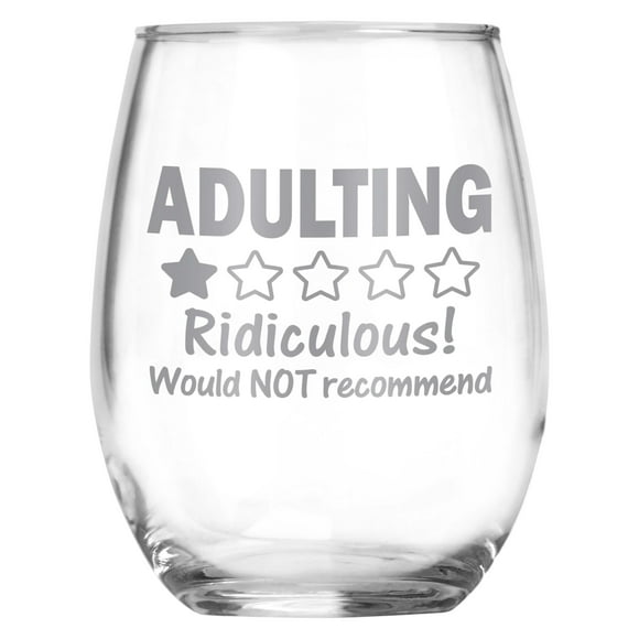 Adulting...Ridiculous! Would NOT Recommend Funny Engraved Stemless Wine Glass - Sarcastic Unique Novelty Gag Gift for Birthday, Christmas