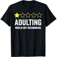 thumbnail image 1 of Adulting Would Not Recommend Funny Review One Star T-Shirt, 1 of 6