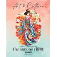 thumbnail image 1 of Adults Coloring Books : The Kimono (volume 1) - 50 different traditional kimono designs (Paperback), 1 of 1