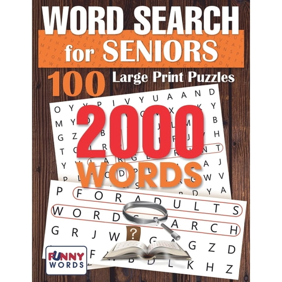 Adults Edition Word Search for Seniors: 100 Large Print Puzzles, Book 1 ...
