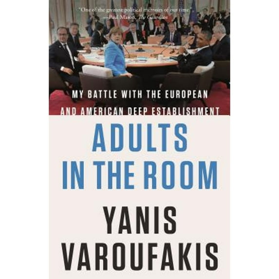 Pre-Owned Adults in the Room: My Battle with the European and American Deep Establishment Paperback
