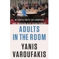 thumbnail image 1 of Adults in the Room: My Battle with the European and American Deep Establishment, (Paperback), 1 of 1
