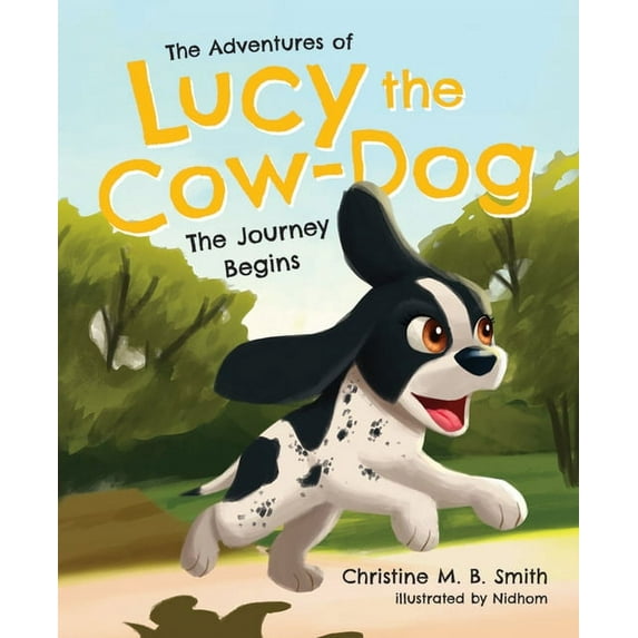 The Adventures of Lucy the Cow Dog