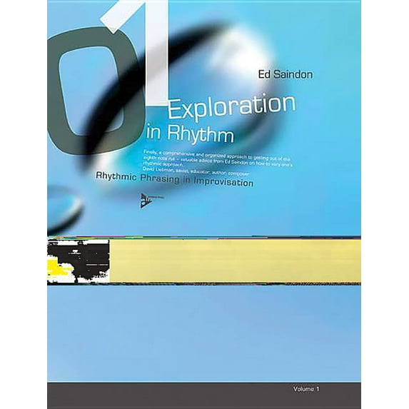 Advance Music: Exploration in Rhythm, Vol 1: Rhythmic Phrasing in Improvisation (Paperback)