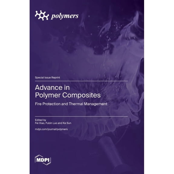 Advance in Polymer Composites: Fire Protection and Thermal Management, (Hardcover)