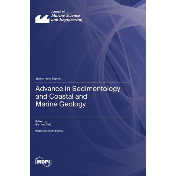 Advance in Sedimentology and Coastal and Marine Geology, (Hardcover)