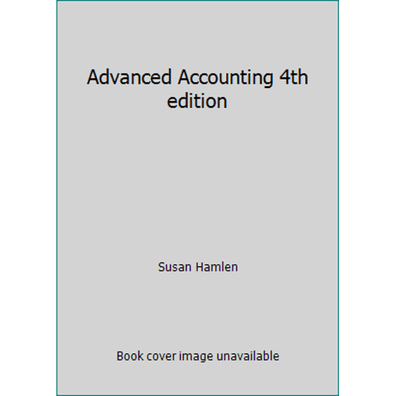 Pre-Owned Advanced Accounting 4th edition (Hardcover) 1618532618 9781618532619