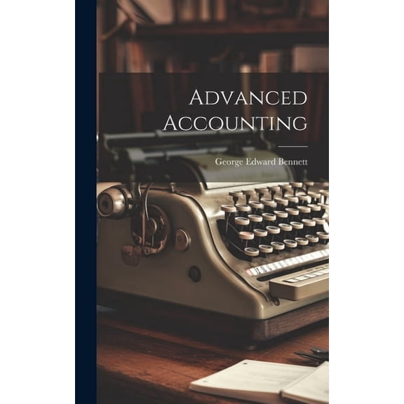 Advanced Accounting (Hardcover)
