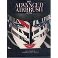 thumbnail image 1 of Pre-Owned Advanced Airbrush Book S Curtis & (Hardcover) 0356175855 9780356175850, 1 of 1