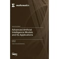 thumbnail image 1 of Advanced Artificial Intelligence Models and Its Applications, (Hardcover), 1 of 1