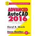 thumbnail image 1 of Pre-Owned Advanced Autocad(r) 2016 Exercise Workbook (Paperback) 0831135190 9780831135195, 1 of 1