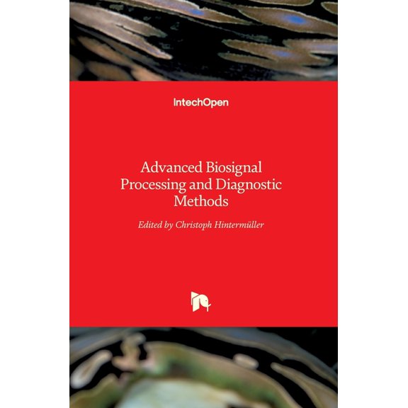 Advanced Biosignal Processing and Diagnostic Methods (Hardcover)