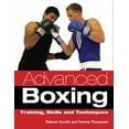 thumbnail image 1 of Advanced Boxing : Training, Skills and Techniques (Paperback), 1 of 1
