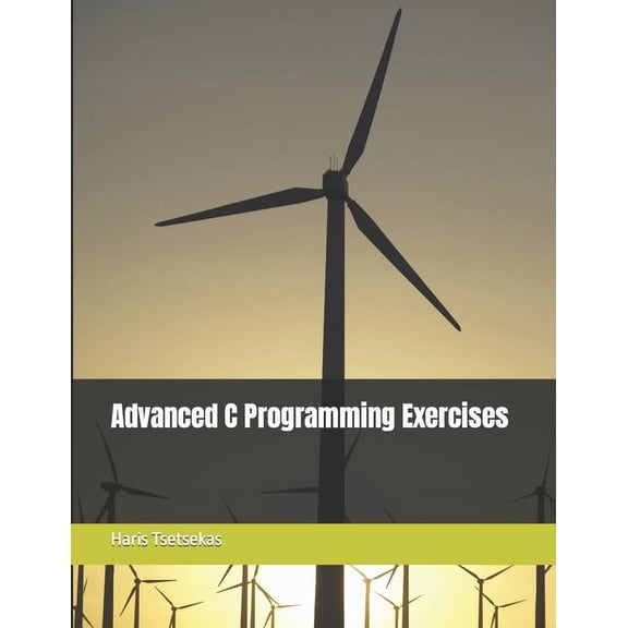 Advanced C Programming Exercises (Paperback)
