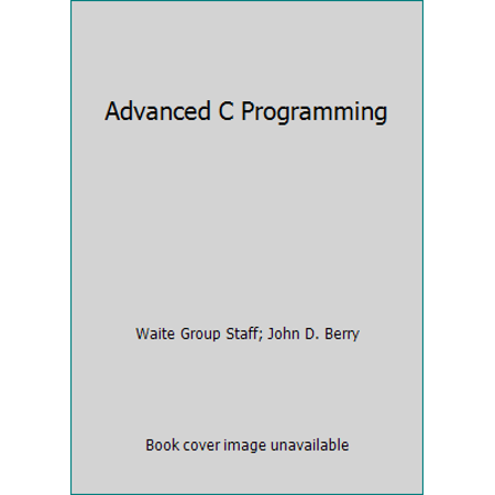 Pre-Owned Advanced C Programming (Paperback) 0893034738 9780893034733
