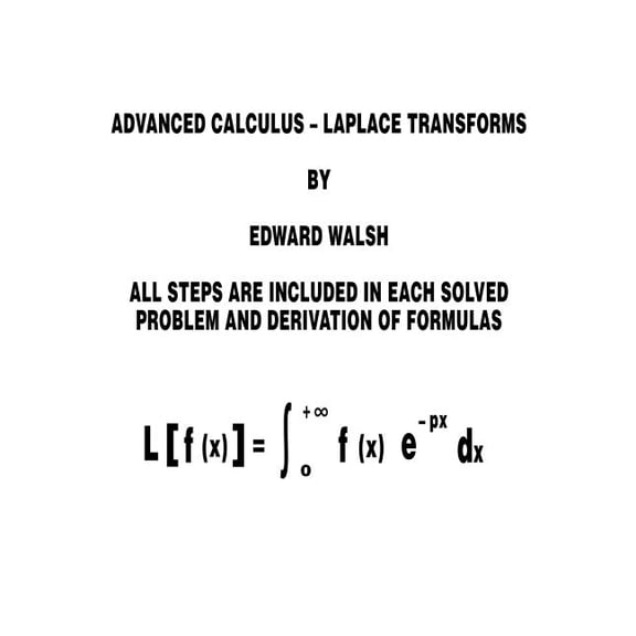 Advanced Calculus: Laplace Transforms, (Paperback)