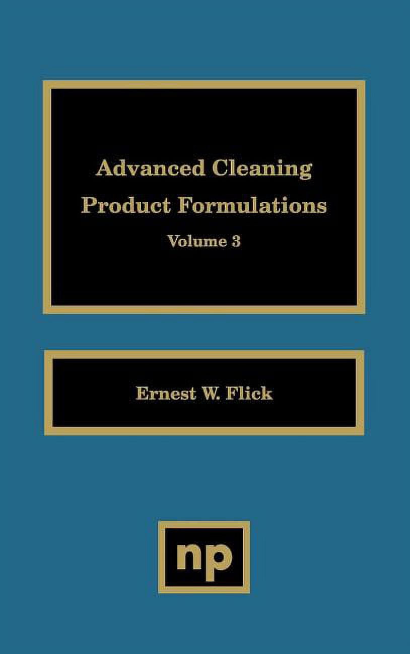 Advanced Cleaning Product Formulations Advanced Cleaning Product