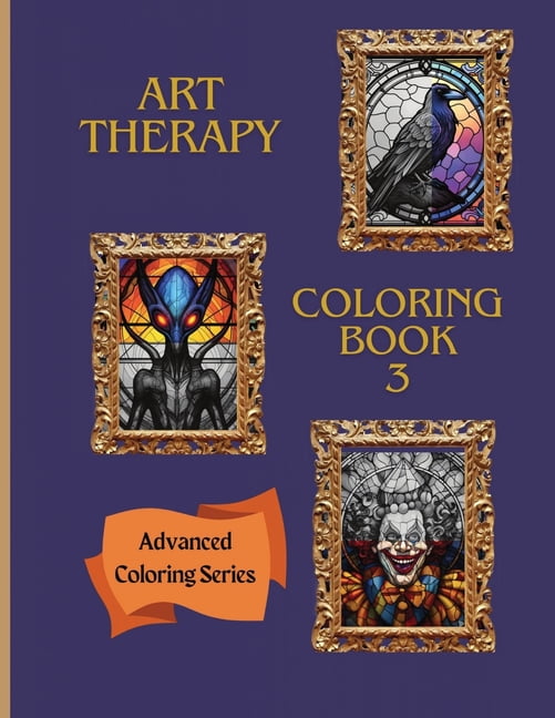 Advanced Coloring Book: Art Therapy Coloring Book 3: Advanced Coloring ...