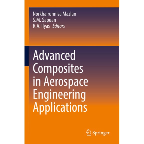 Advanced Composites in Aerospace Engineering Applications, (Paperback)