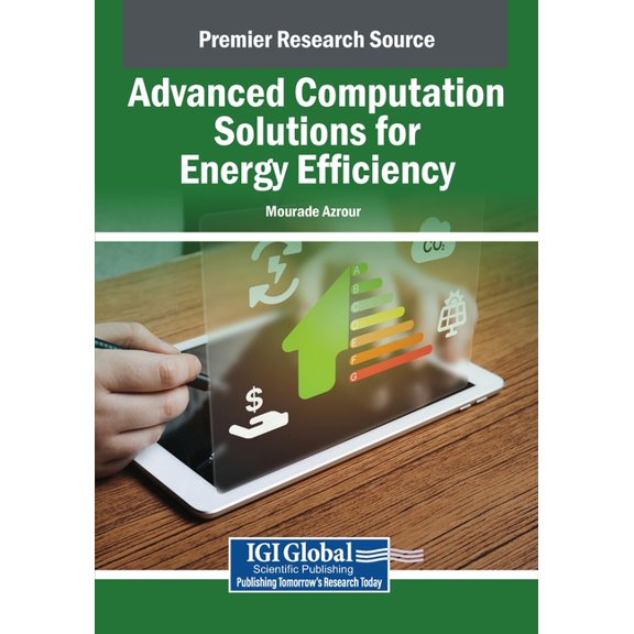 Advanced Computation Solutions for Energy Efficiency, (Paperback)