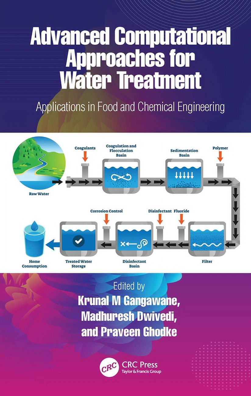 Advanced Computational Approaches for Water Treatment: Applications in ...