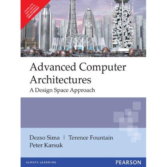 Advanced Computer Architectures: A Design Space Approach