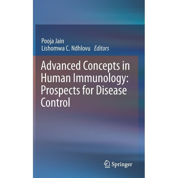 Advanced Concepts in Human Immunology: Prospects for Disease Control, (Hardcover)