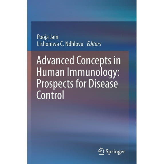 Advanced Concepts in Human Immunology: Prospects for Disease Control, (Paperback)