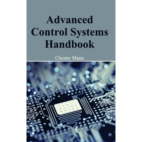 Advanced Control Systems Handbook, (Hardcover)